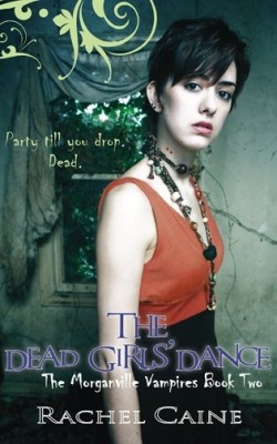 Review: The Dead Girls’ Dance by Rachel Caine