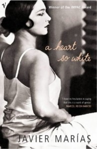 Review: A Heart So White by Javier Marias