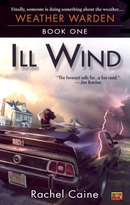 Review: Ill Wind by Rachel Caine