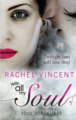 Review: With All My Soul by Rachel Vincent