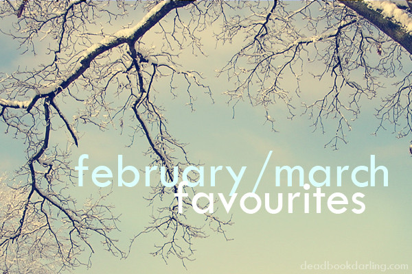 February March favourites